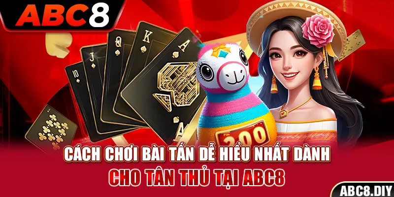 Cách chơi bài Tấn